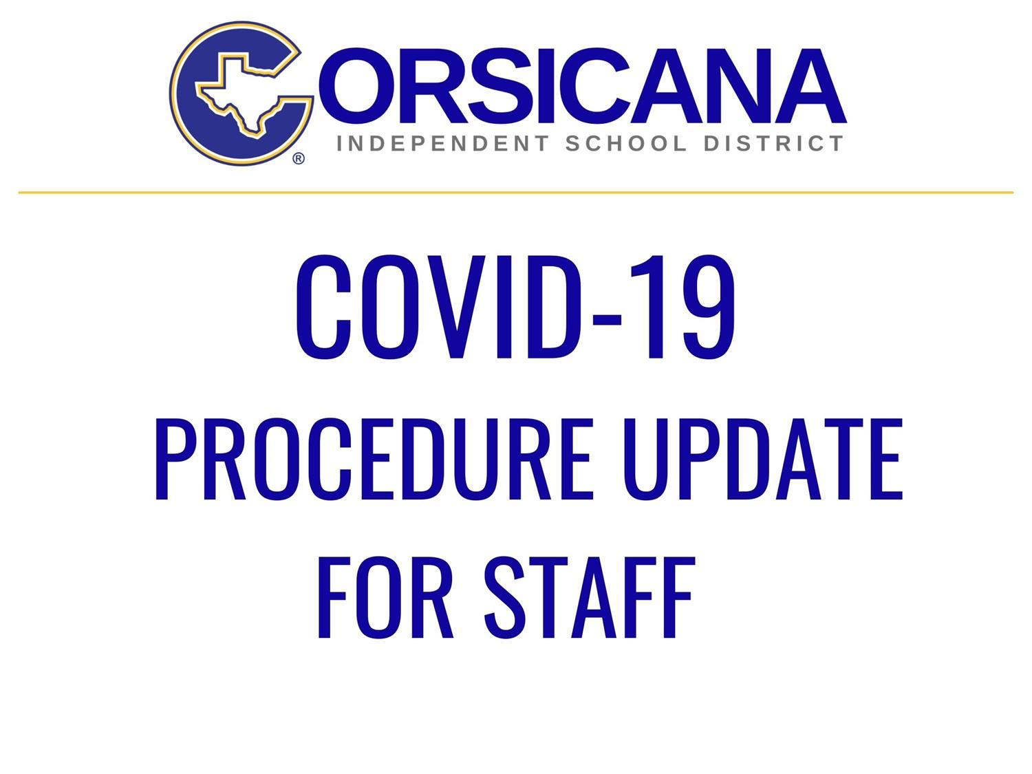  COVID-19 Procedure Update for Staff